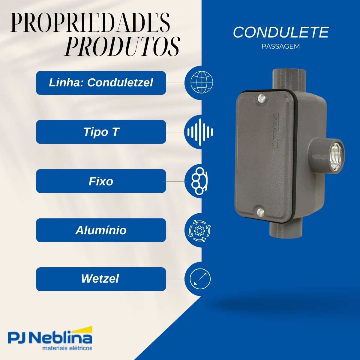 Condulete Alumínio Fixo Tipo T 3/4 C/Rosca Bsp C/Pintura Cz C/Tampa C/Vedação Tgvp (Ip54) - Wetzel