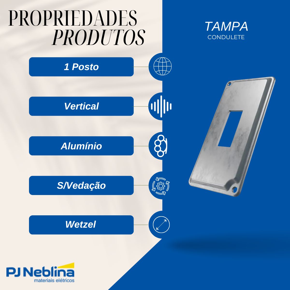 Tampa Condulete 1 Posto Vertical Alumínio 1Pol S/Pintura S/Vedação - Wetzel