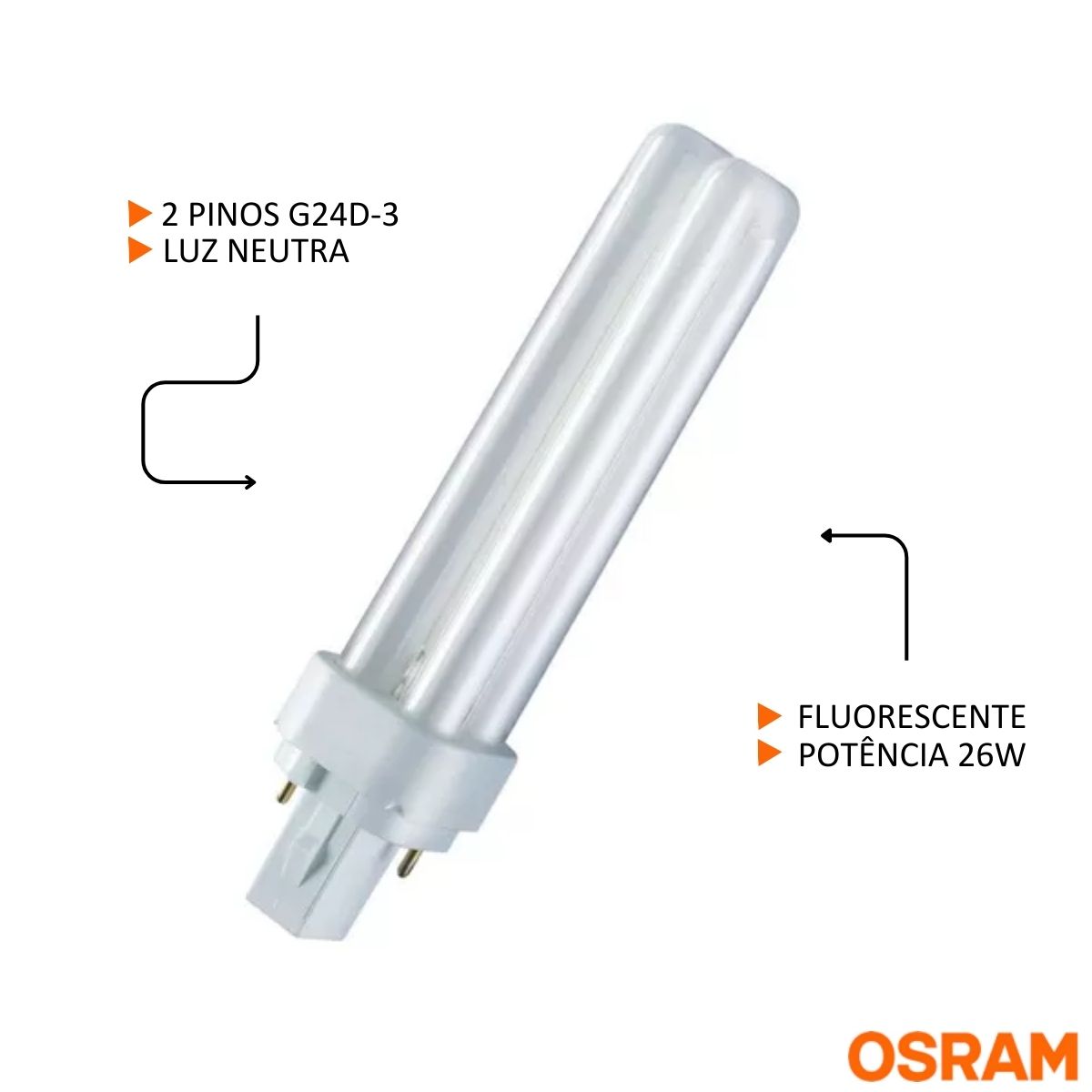Lâmpada Fluorescente Compacta 2U 26W Não Integrada 2 Pinos G24D-3 Luz Branca 4000K 7000458 Osram/Ledvance