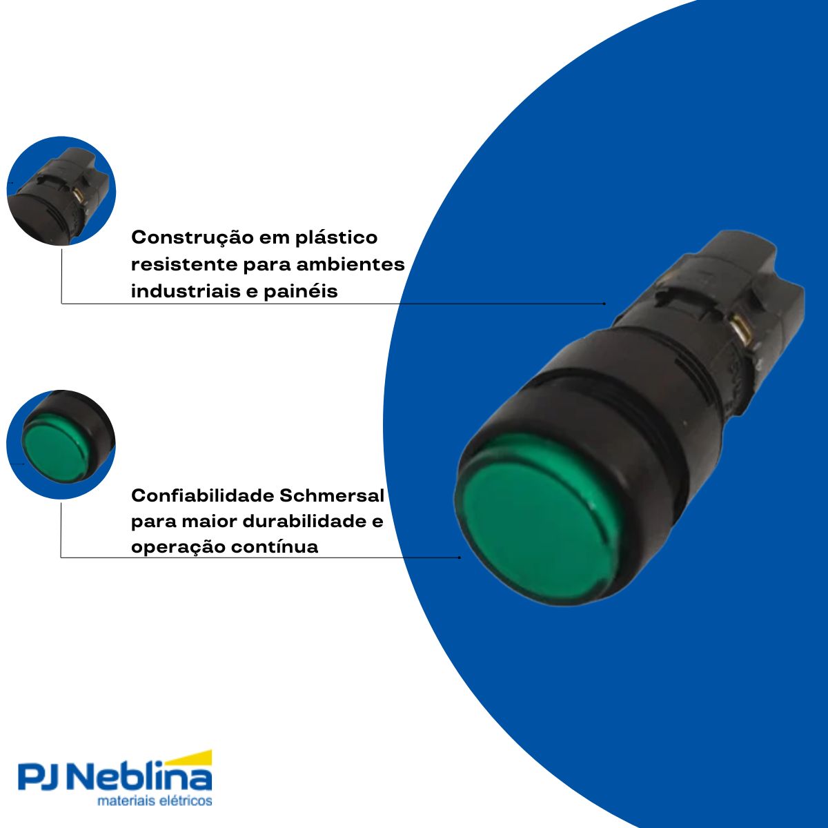 Botão Comando Pulsador Saliente Iluminado Redondo 16 mm Plástico Verde 2Na+2Nf - Ace Schmersal