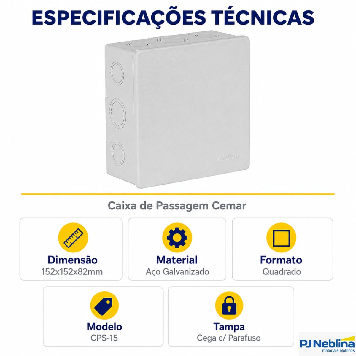 Caixa De Passagem Chapa De Aço Sob Cps-15 152x152x82mm Galvanizado 901042 Cemar