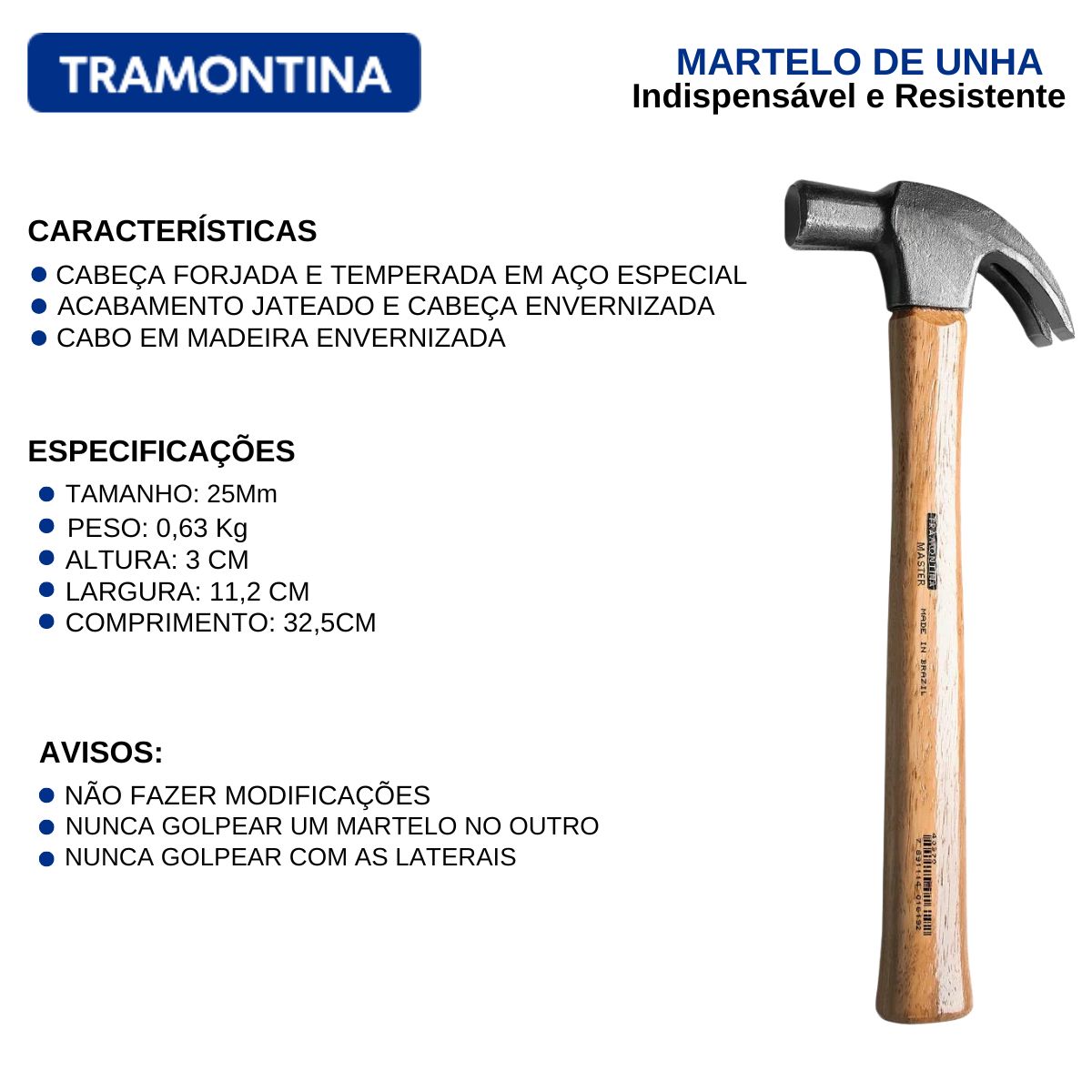 Martelo De Unha 25mm Com Cabo Em Madeira Envernizada Tramontina Basic