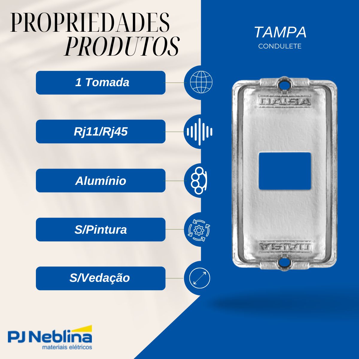 Tampa Condulete 1 Tom Rj11/Rj45 Alumínio 1/2-3/4 S/Pintura S/Vedação - Daisa