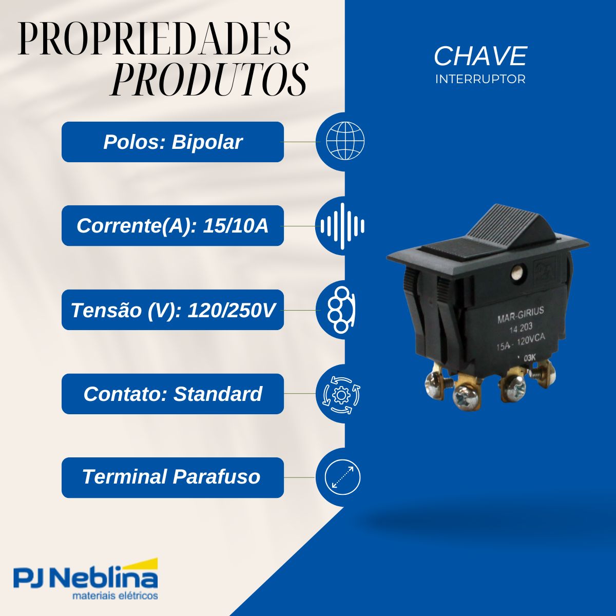 Chave Interruptor Tecla Poliamida Bipolar Liga/Desliga/Liga 15/10A 120/250V Pt Standard Terminal Parafuso - Margirius