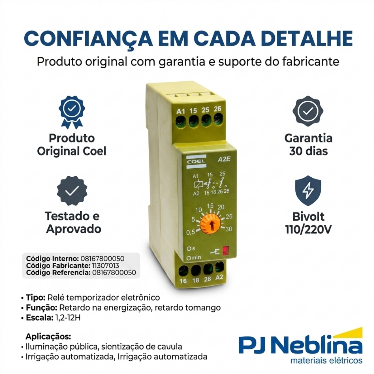 Rele Temporizador Eletrônico Retardo Energização 1,2-12H 2 Spdt 2Naf 110/220V 11307013 Coel