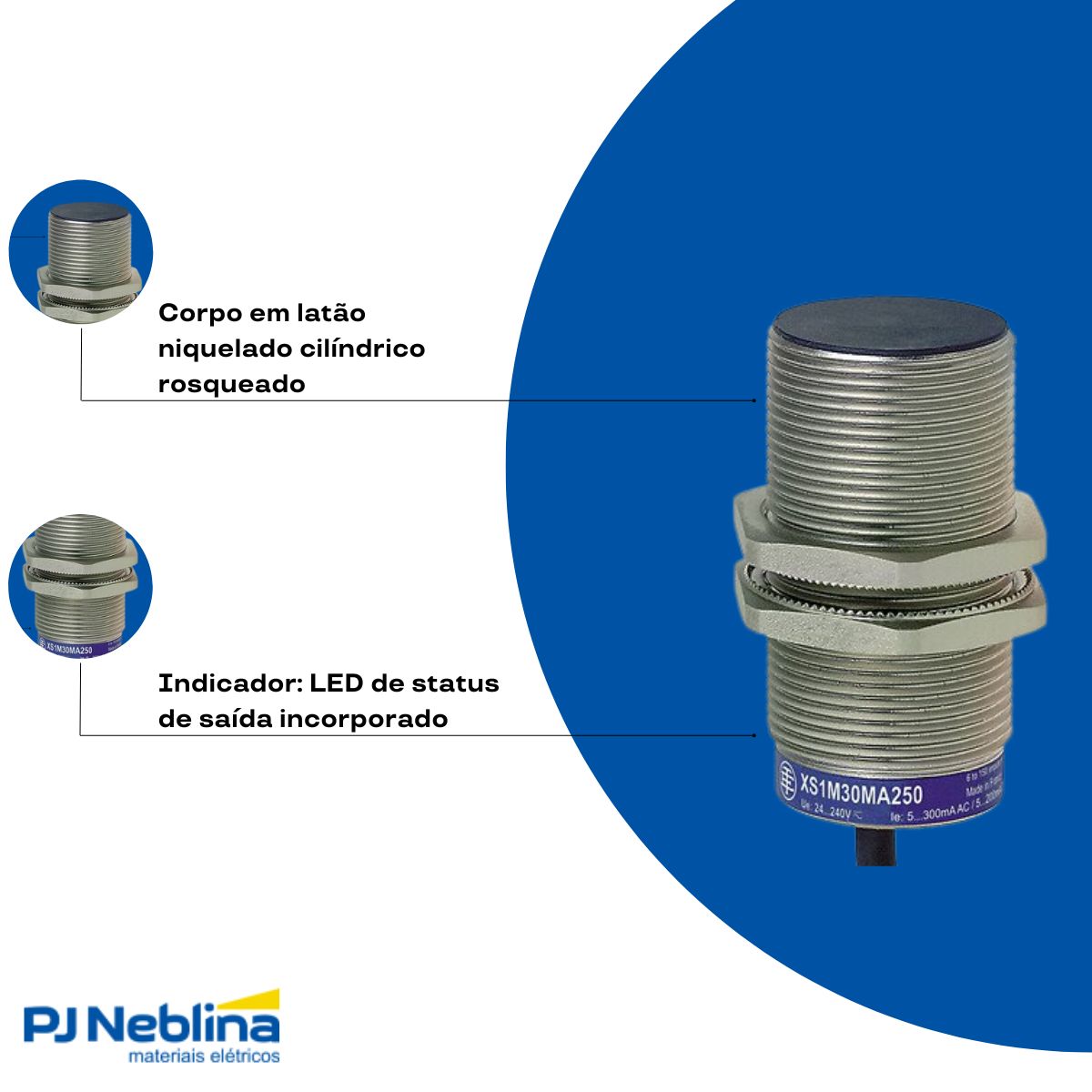 Sensor Indutivo Cilíndrico Roscado Sn=10Mm M30X1,50Mm Metálico 2 Fios 12-48Vcc Cabo 2M 1Na 1 Led - Telemecanique