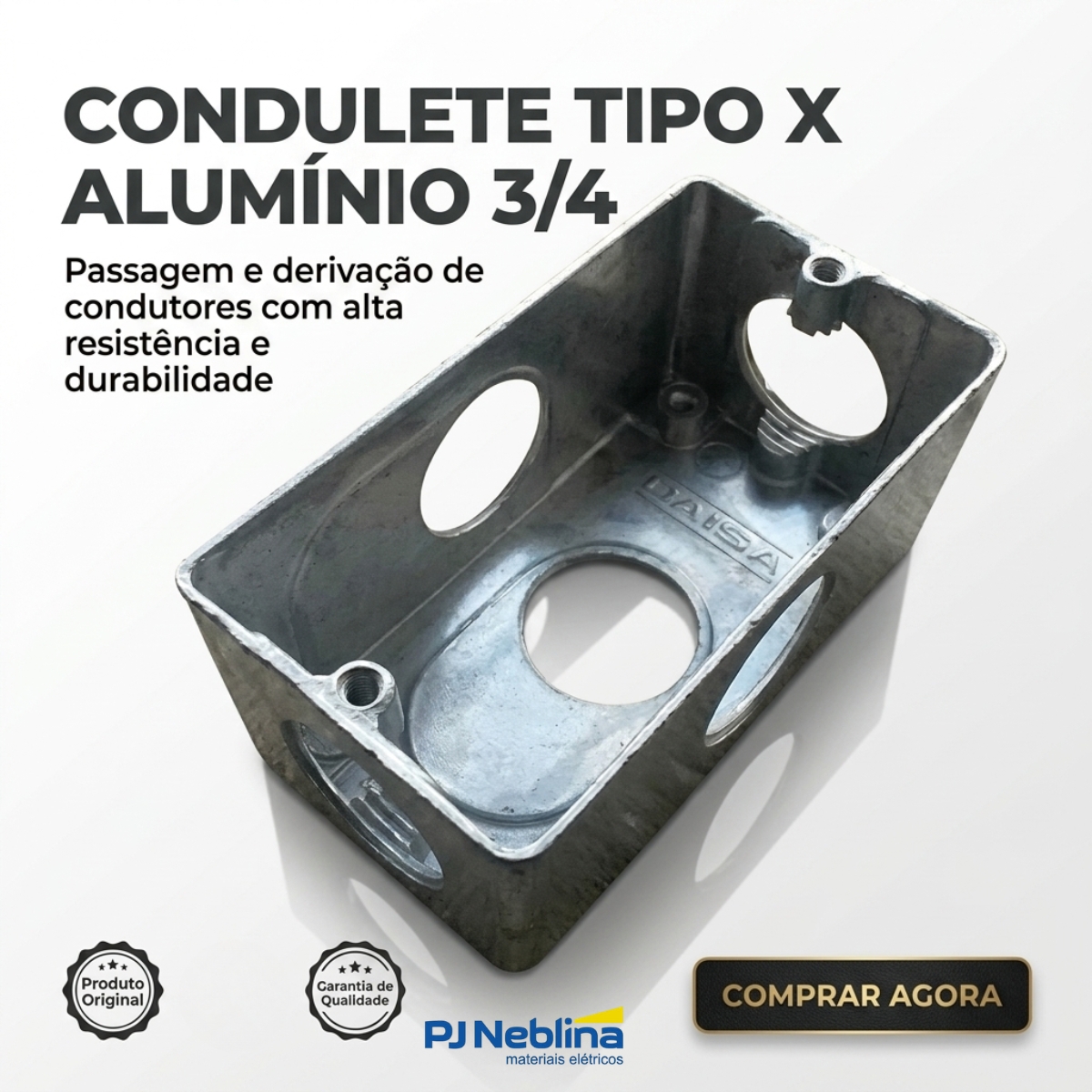 Condulete Tipo X Fixo Alumínio 3/4 Sem Rosca Sem Pintura Sem Tampa Sem Vedação Daisa