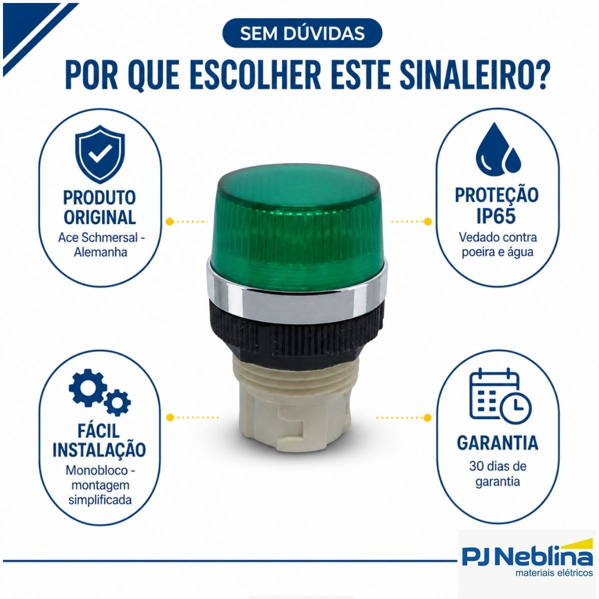 Sinaleiro Monobloco Saliente Redondo 22Mm Plástico Verde Metalizado Cromado Ip65 - Ace Schmersal