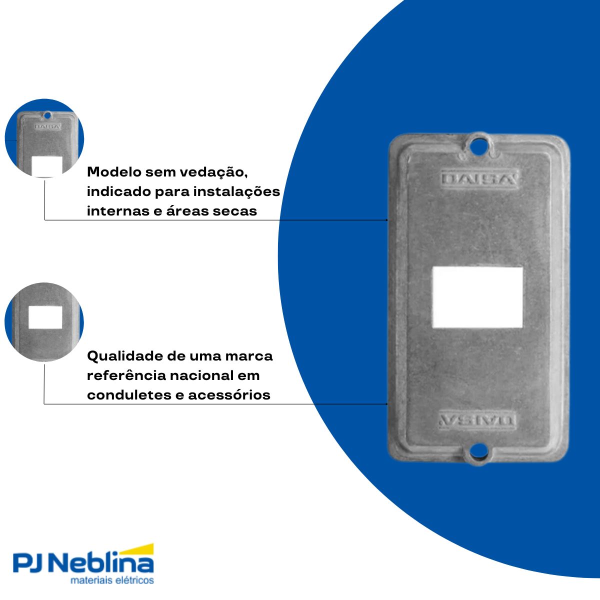 Tampa Condulete 1 Tom Rj11/Rj45 Alumínio 1Pol S/Pintura S/Vedação - Daisa