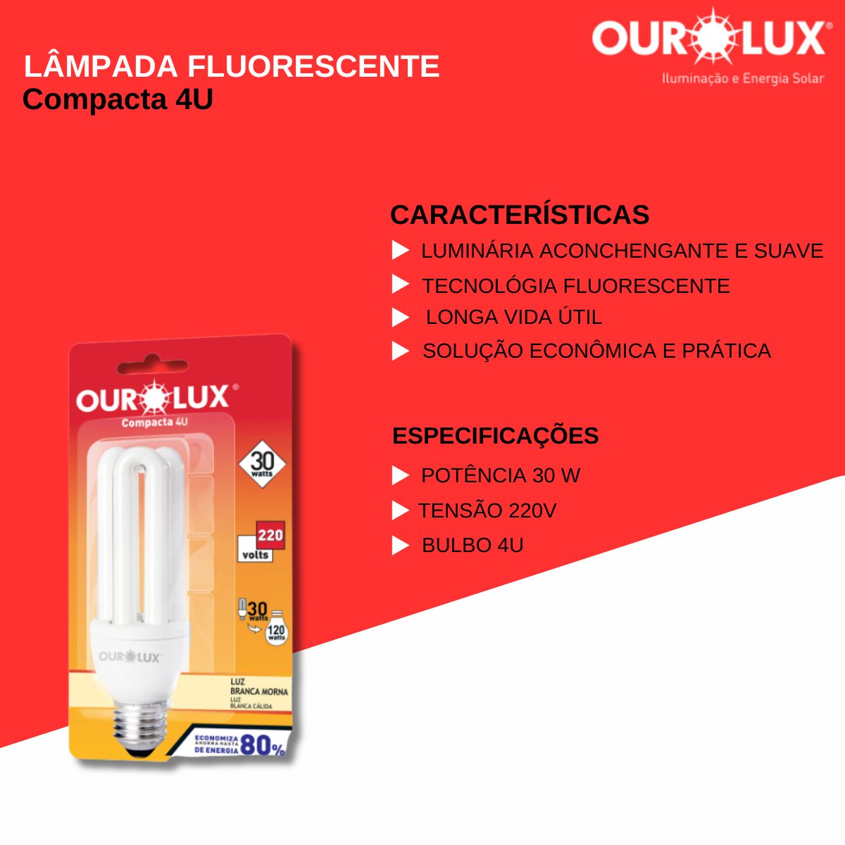 Lâmpada Fluorescente Compacta 4U 30W 220V 2700K Luz Amarela - Ourolux