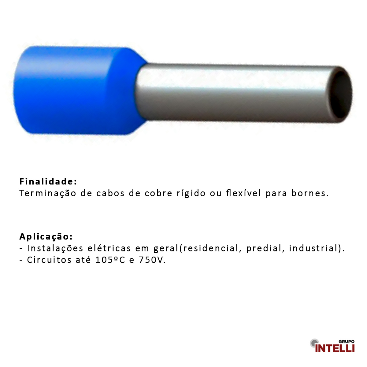 Terminal Tubular (Ilhos) 16Mm (6Awg) Pre-Isolado Azul 5860 Intelli