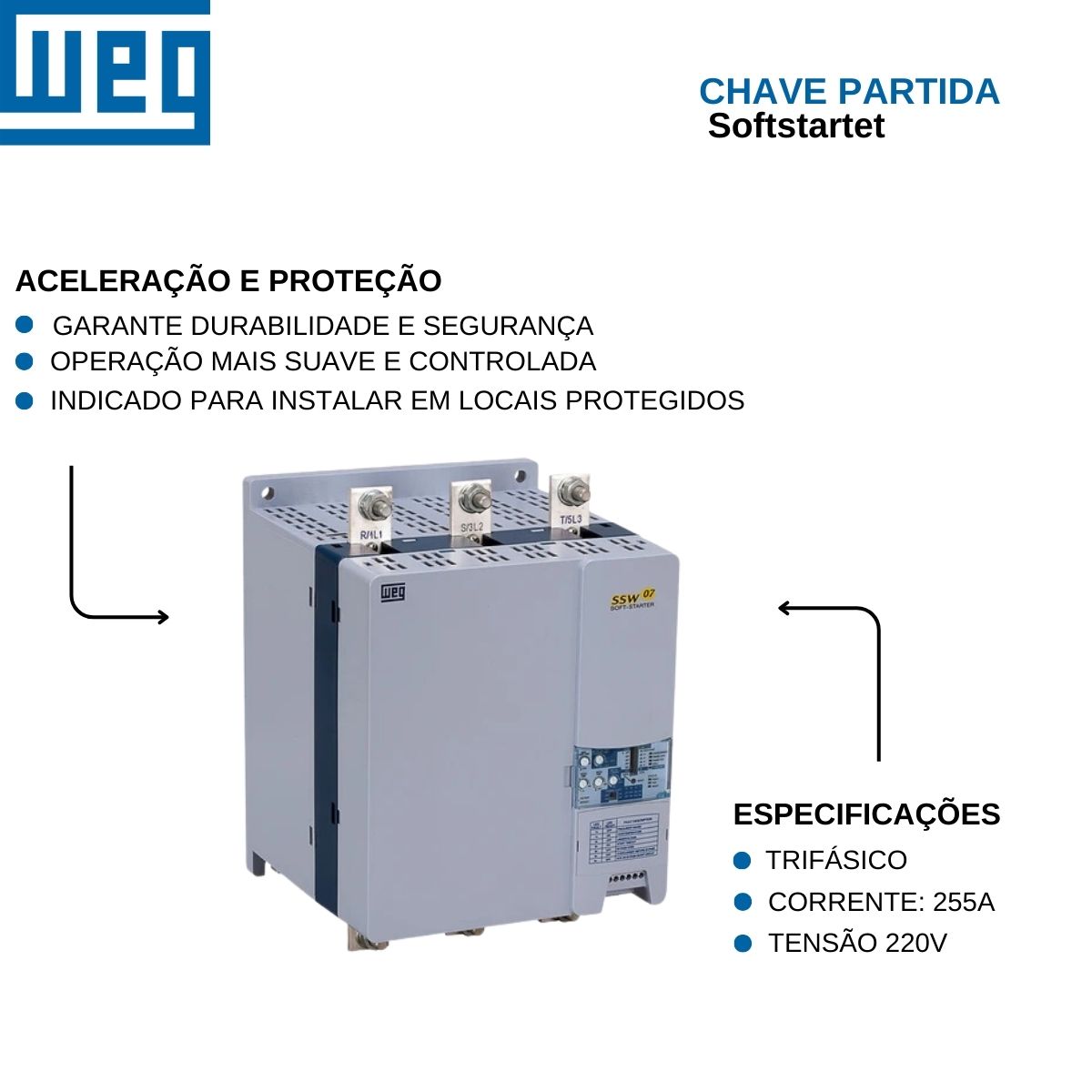 Chave Partida Softstarter Trifásico 255A 220V 185Kw Ip00 11043355 Weg