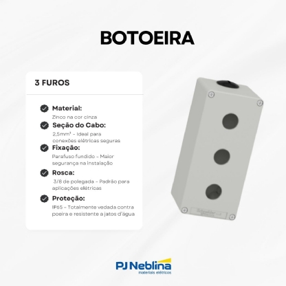 Botoeira 3 Furos Vazia, Zinco Cinza, Proteção IP65 - Schneider