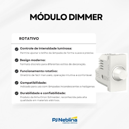 Módulo Variador Luminosidade Dimmer Rotativo 50/100W Bivolt Orion Branco - Schneider Electric