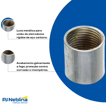 Luva Eletroduto Roscável 3/4 Bsp Aço Carbono Galv Fogo Nbr 5598 - Eletroduto/Est