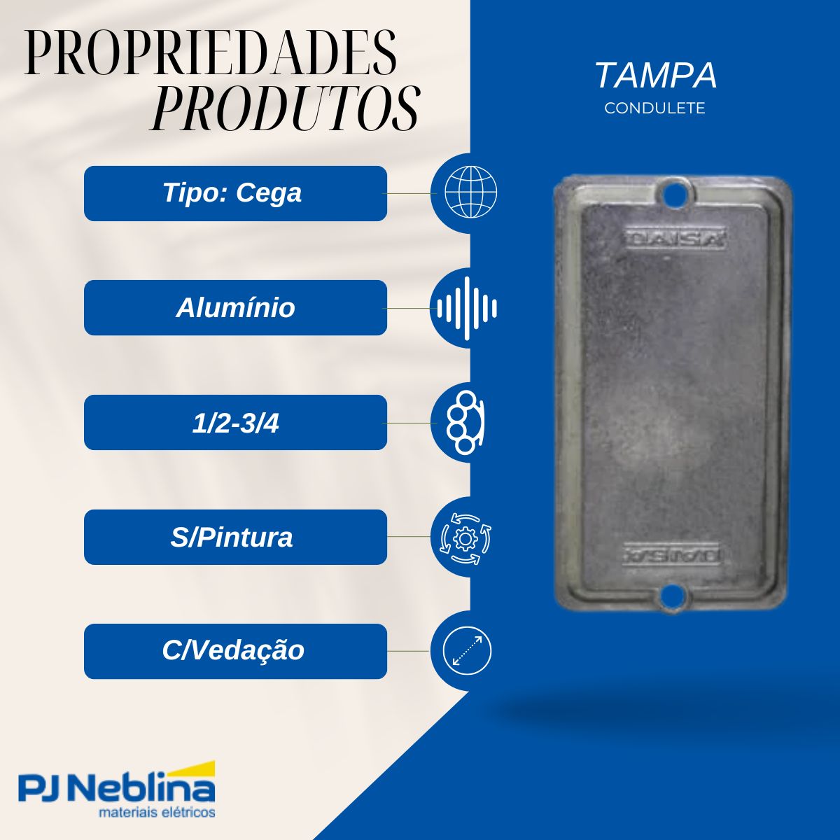 Tampa Condulete Cega Alumínio 1/2-3/4 S/Pintura C/Vedação - Daisa