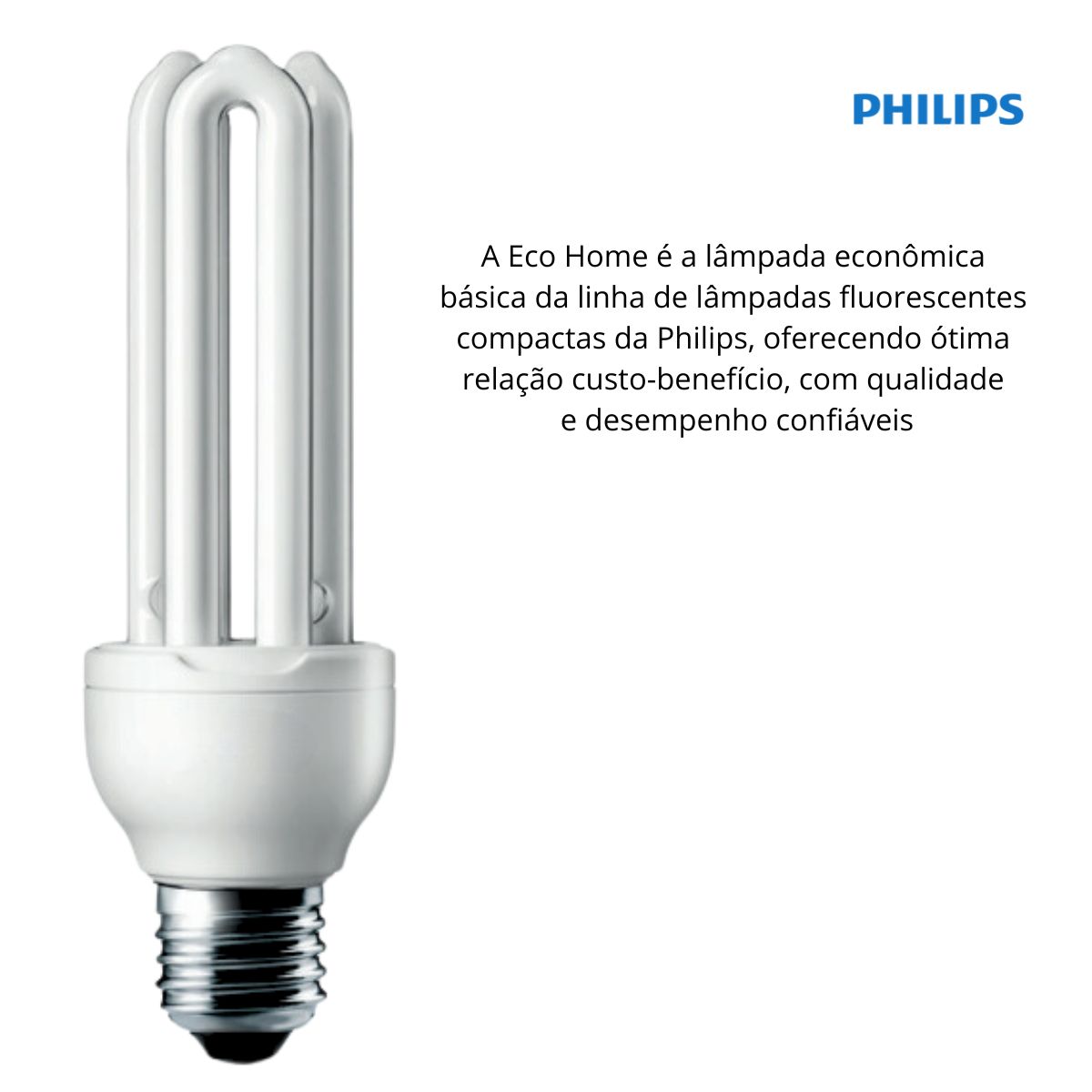 Lâmpada Fluorescente Compacta 2U 14W 127V E27 6500K Luz Branca Ecohome Stick - Philips
