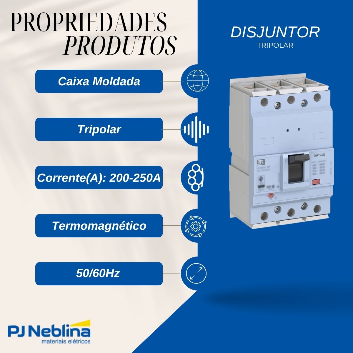 Disjuntor Caixa Moldada Tripolar 200-250A 16Ka 380/415V 50/60Hz - Weg