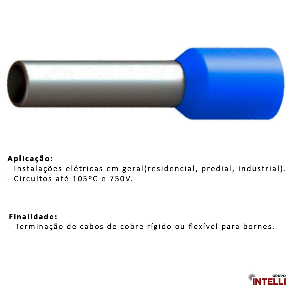 Terminal Tubular Ilhos 2,50Mm 14Awg Pre-Isolado Azul 1003 Intelli