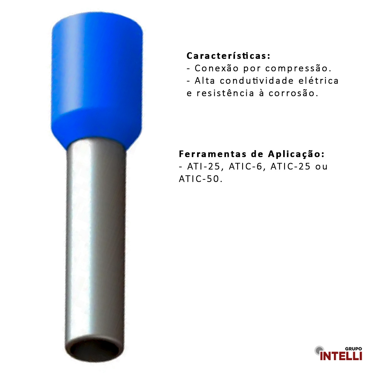 Terminal Tubular Ilhos 2,50Mm 14Awg Pre-Isolado Azul 1003 Intelli