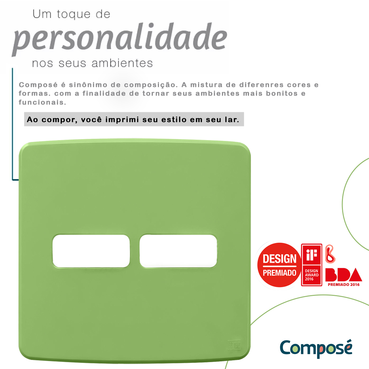 Placa Acabamento 4x4 2 Módulos 1+1 Postos Verde Composé 13207688 Weg