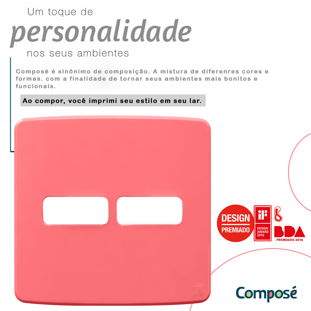 Placa Acabamento 4x4 2 Módulos 1+1 Postos Rosa Composé 13207690 Weg