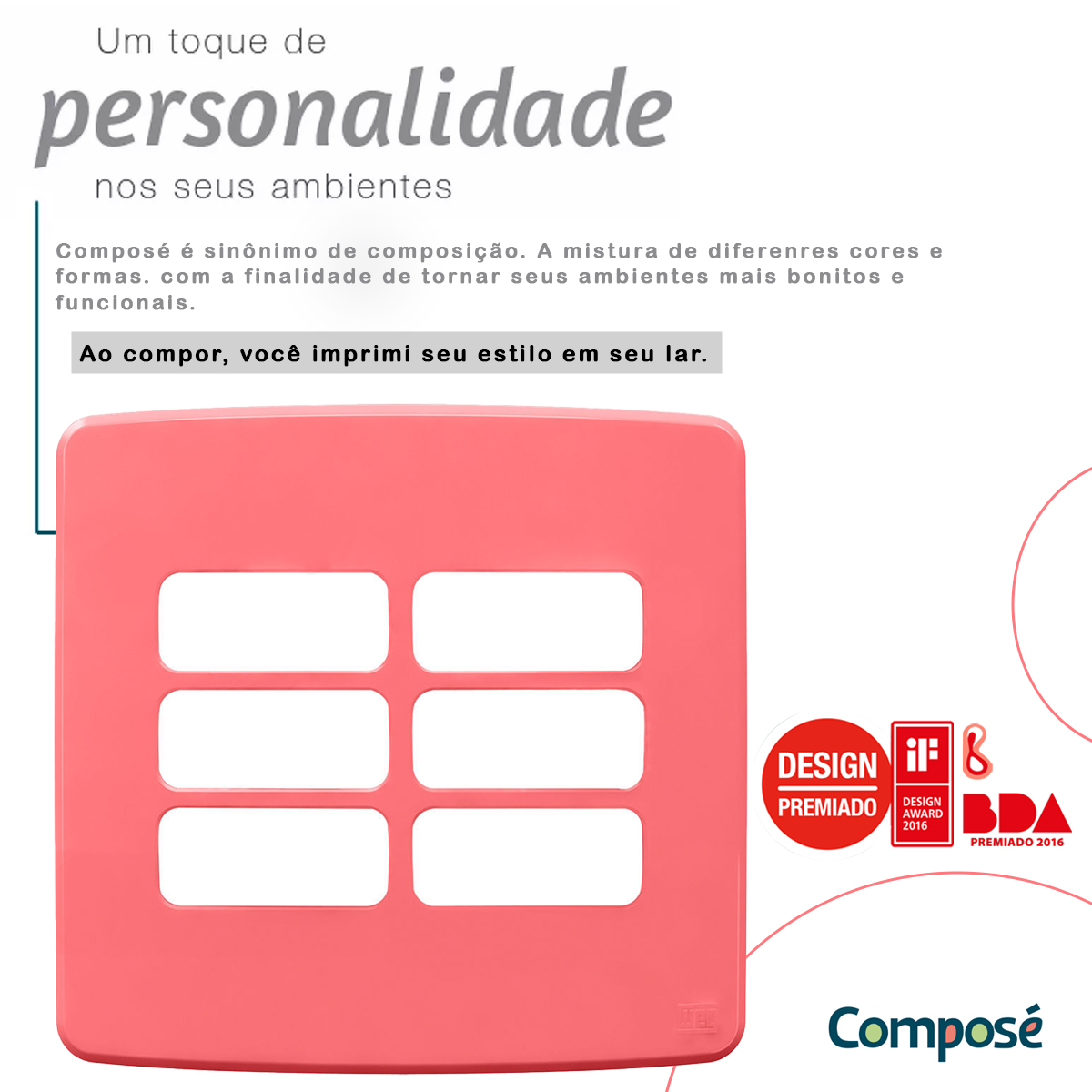 Placa Acabamento 4x4 6 Módulos 3+3 Postos Separados Rosa Composé 13208260 Weg