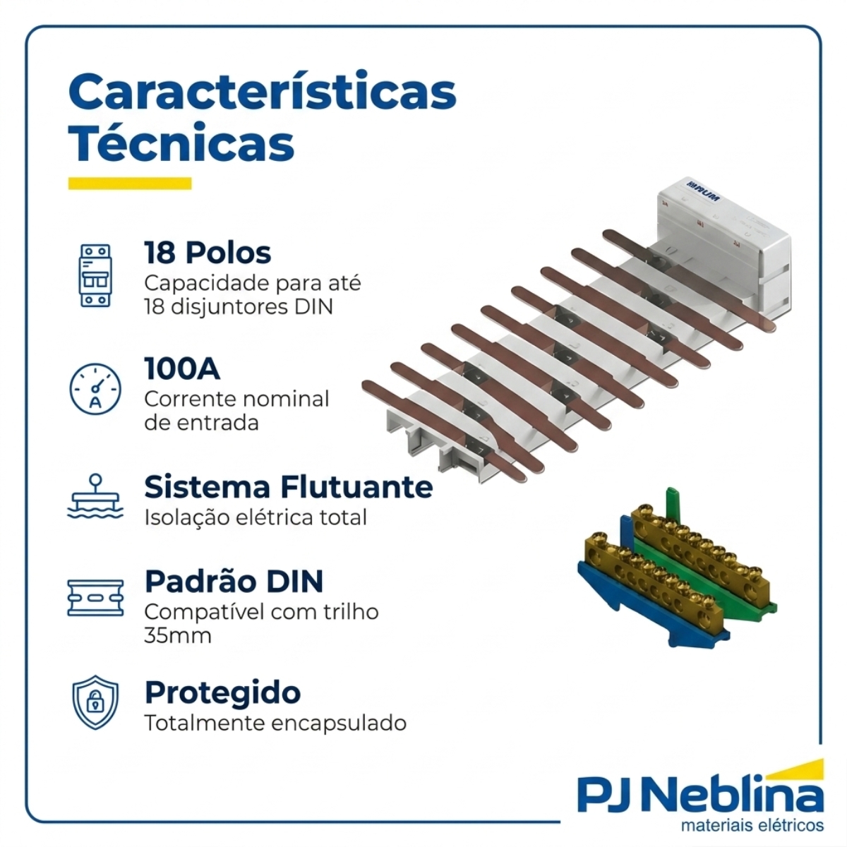 Barramento Neutro/Terra Trifásico Flutuante 18 Polos 100A Disjuntor Din - Brum
