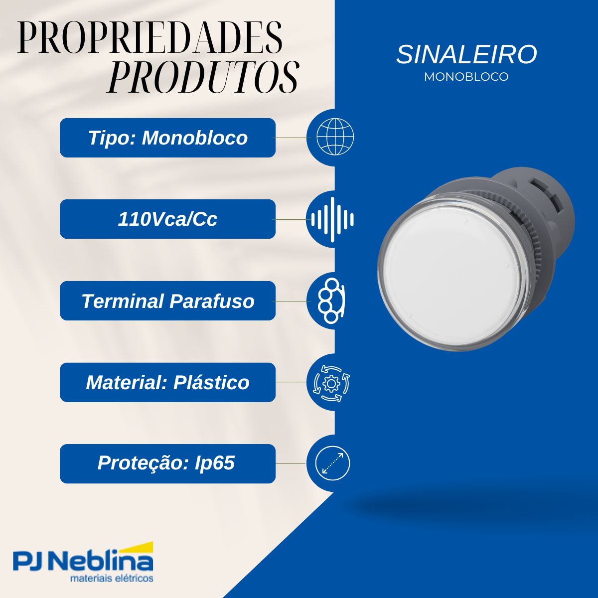 Sinaleiro Monobloco Faceado Redondo 22,5Mm 110Vca/Cc Plástico Led Branco Terminal Parafuso Plástico Preto Ip65 - Schneider