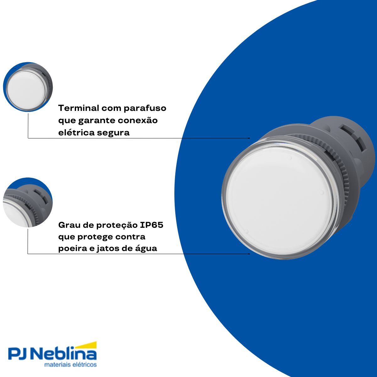 Sinaleiro Monobloco Faceado Redondo 22,5Mm 110Vca/Cc Plástico Led Branco Terminal Parafuso Plástico Preto Ip65 - Schneider