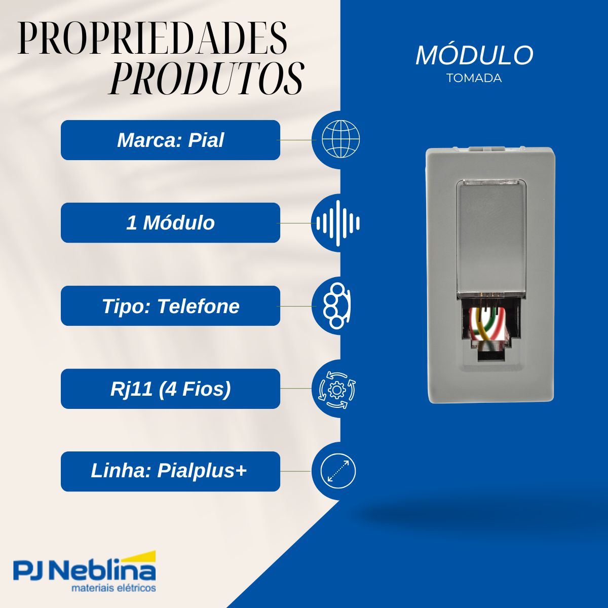 Modulo Tomada Telefone Rj11 (4 Fios) 1 Mod Cz Pialplus+
