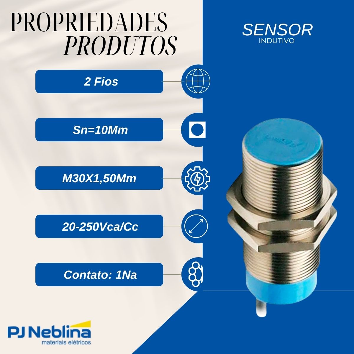 Sensor Indutivo Cilindrico Roscado Sn=10Mm M30X1,50Mm Metálico 2 Fios 20-250Vca/Cc Cabo 2 Metros 1Na 1 Led Weg