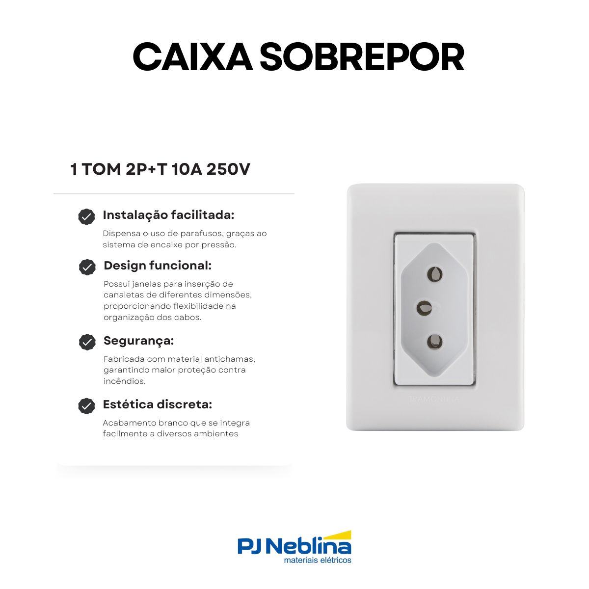 Caixa Sobrepor C/1 Tom 2P+T 10A 250V - Tramontina