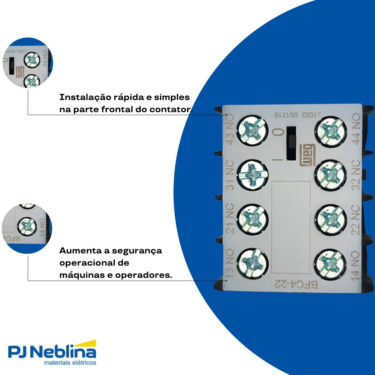 Bloco Contatos (Azul) Auxiliar Frontal 2Na+2Nf Tetrap P/Contator Cwc07-16 - Weg