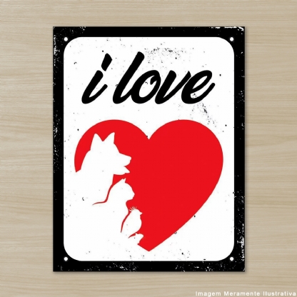 Placa Sinalização Poliestireno 180X230mm Eu Amo Todos Os Animais - Sinalize