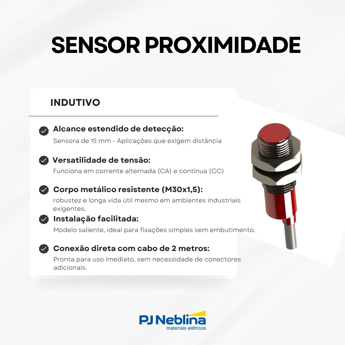 Sensor Indutivo Cilindrico Roscado Sn=15mm M30x1,50mm Metali