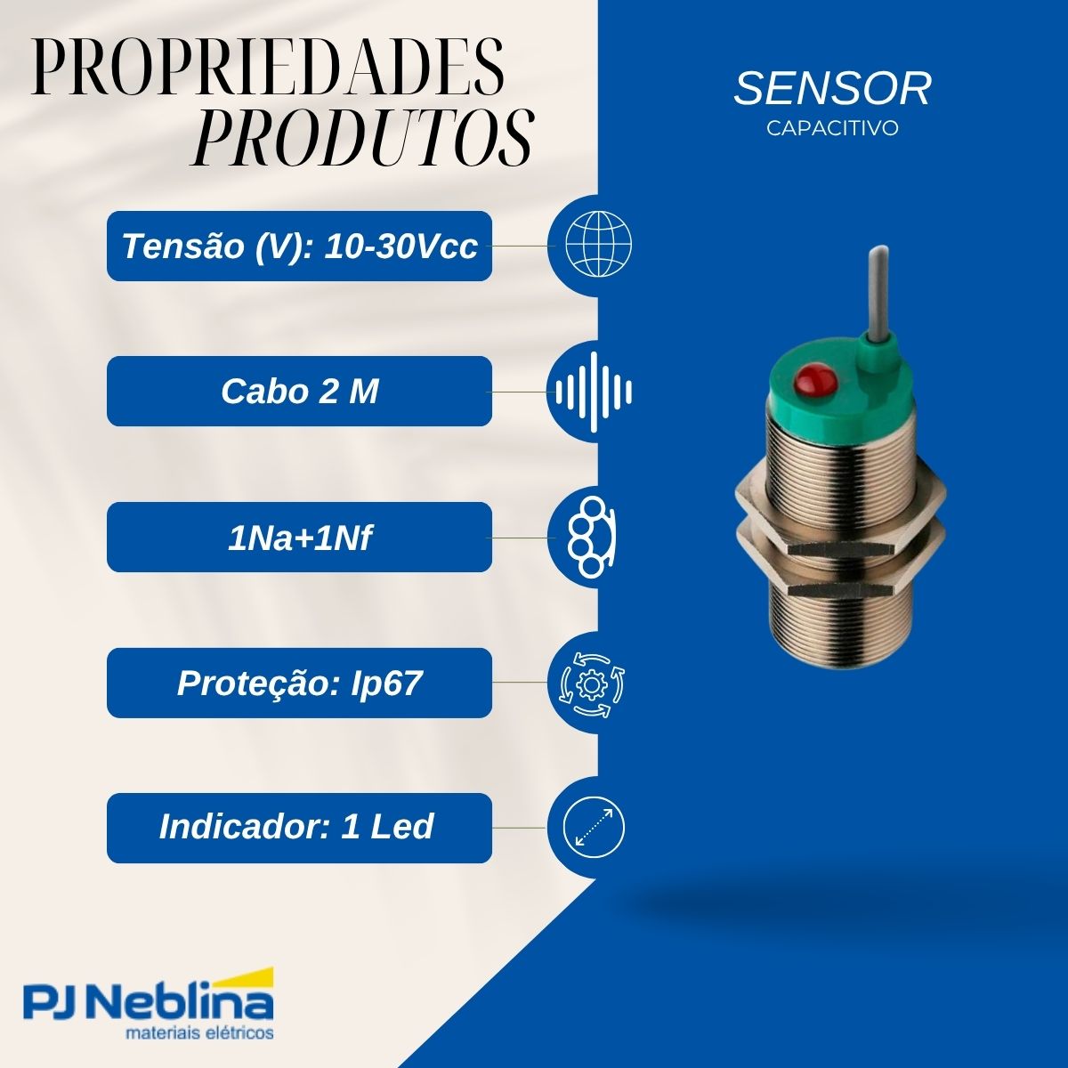 Sensor Capacitivo Cilíndrico Roscado Sn=5Mm M18X1,00Mm Metálico 4 Fios 10-30Vcc Cabo 2M Pnp 1Na+1Nf 1 Led - Weg