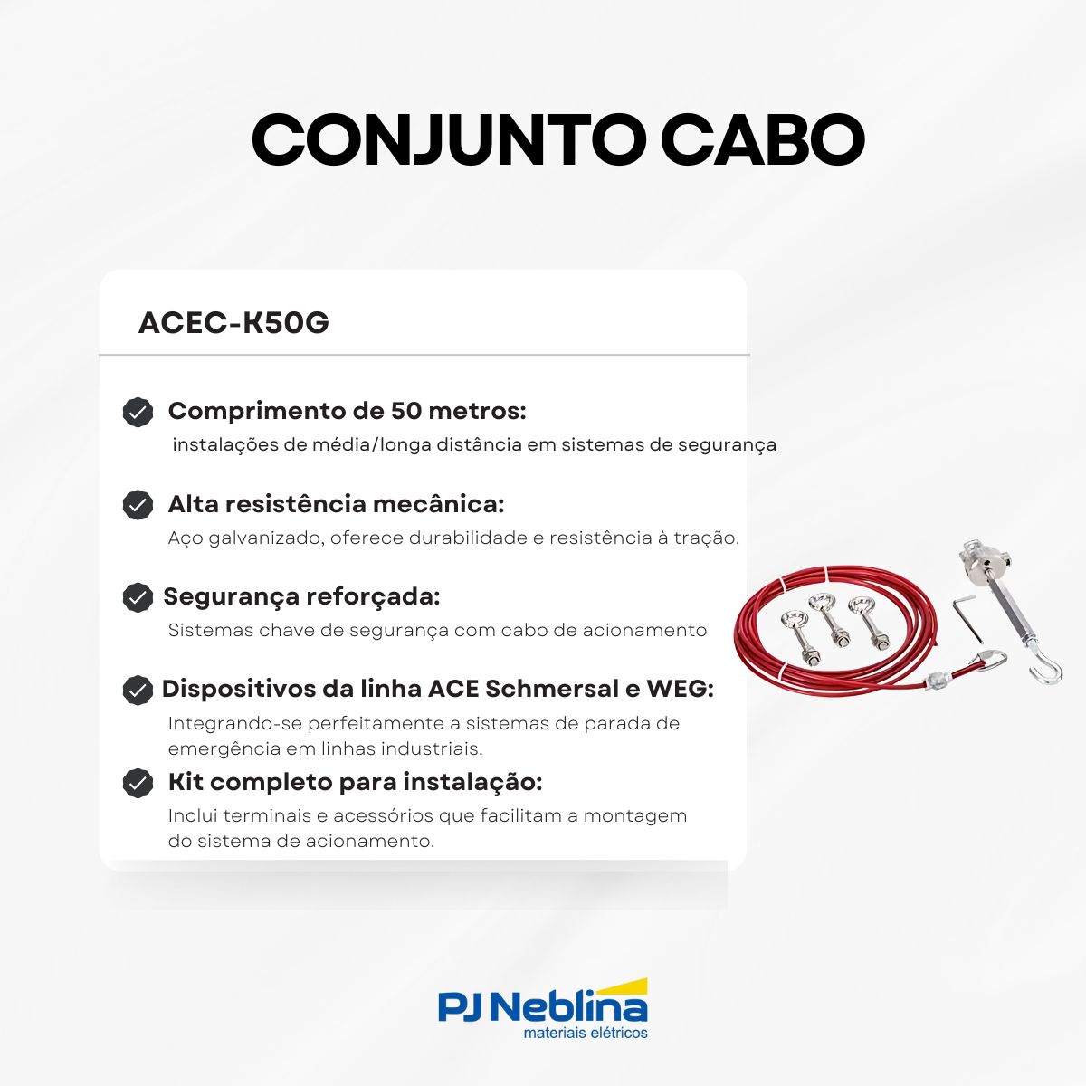 Conjunto Cabo Aço Acec-K50G 50 Metros Weg