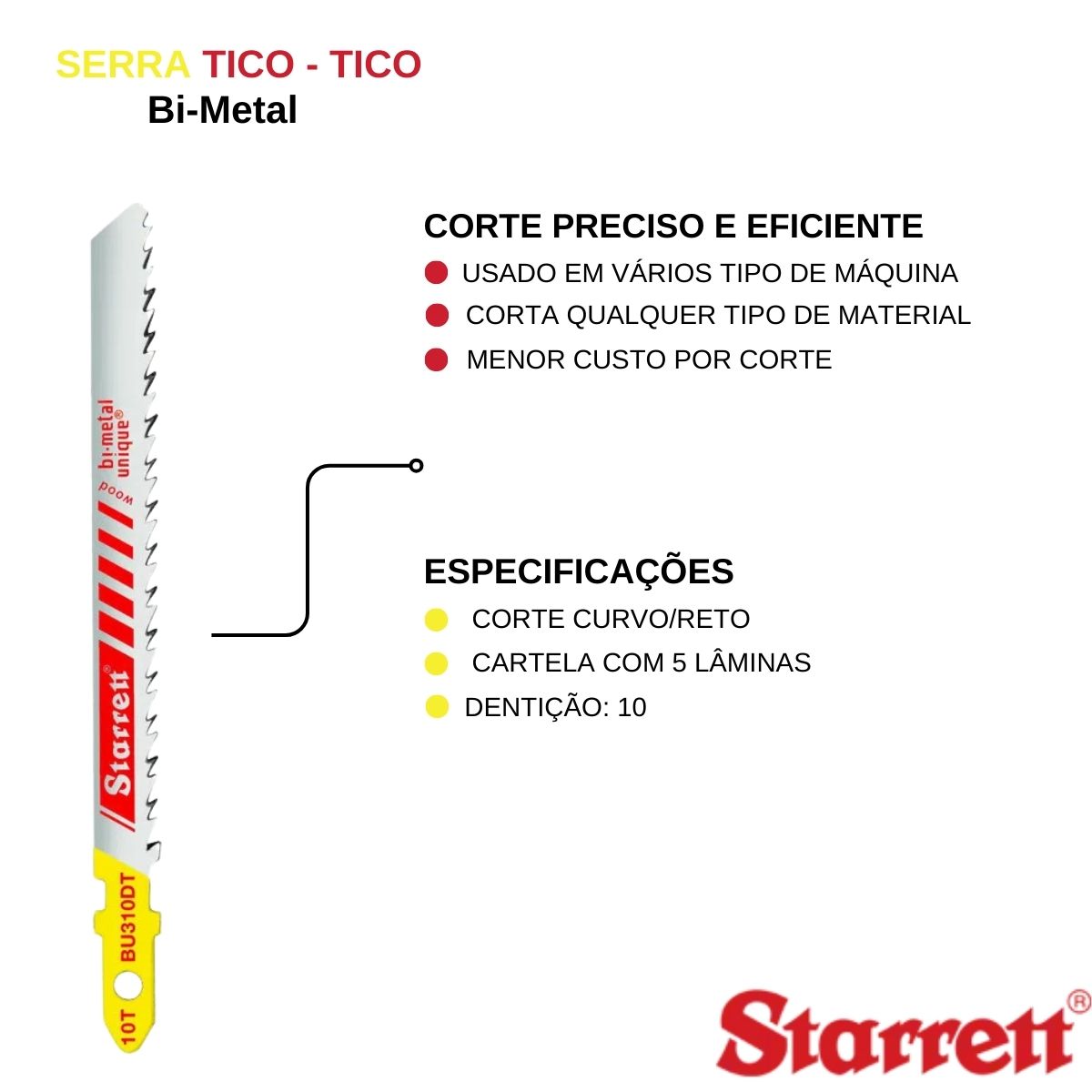 Serra Tico-Tico Bi-Metal 75Mm 10D Retif Afilada Bu310Dt Starrett