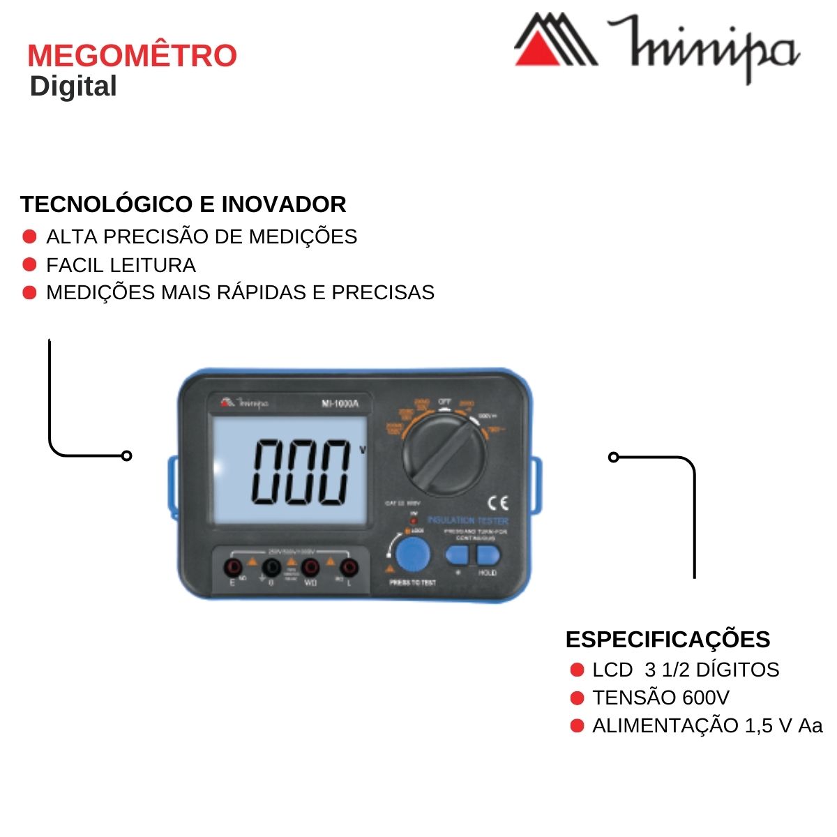 Megomêtro 3 1/2 Digital Cat III 600V 6øx 1,5V Aa MI-1000A Minipa