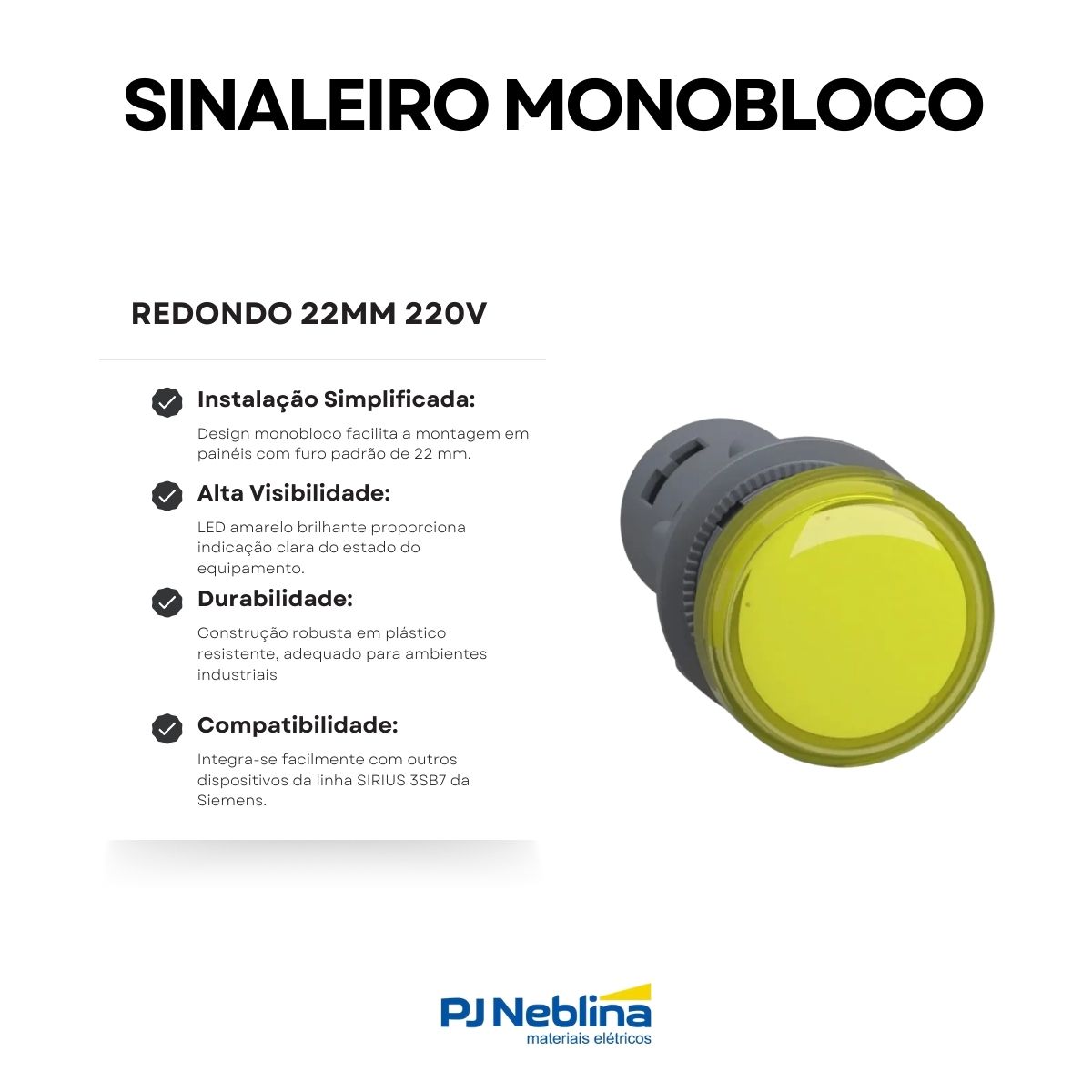 Botão Sinaleiro Monobloco Redondo 22Mm 220V Plástico Led Amarelo - Siemens