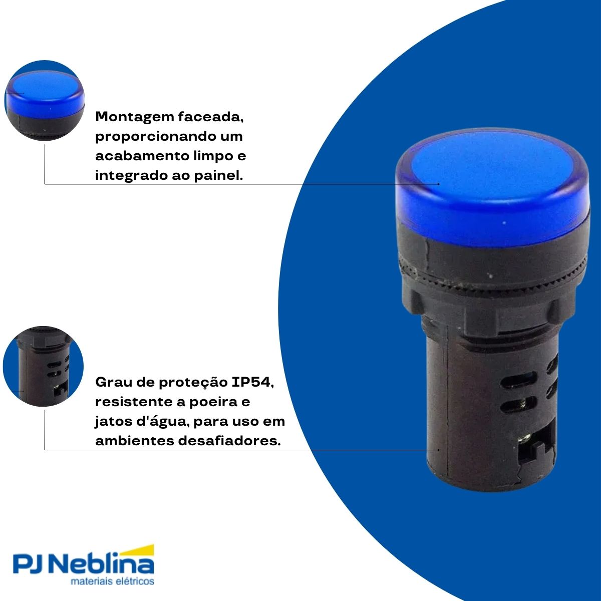 Sinaleiro Monobloco Faceado Redondo 22Mm 110-130Vcc Plástico Led Azul Plástico Pt Ip54 - Weg