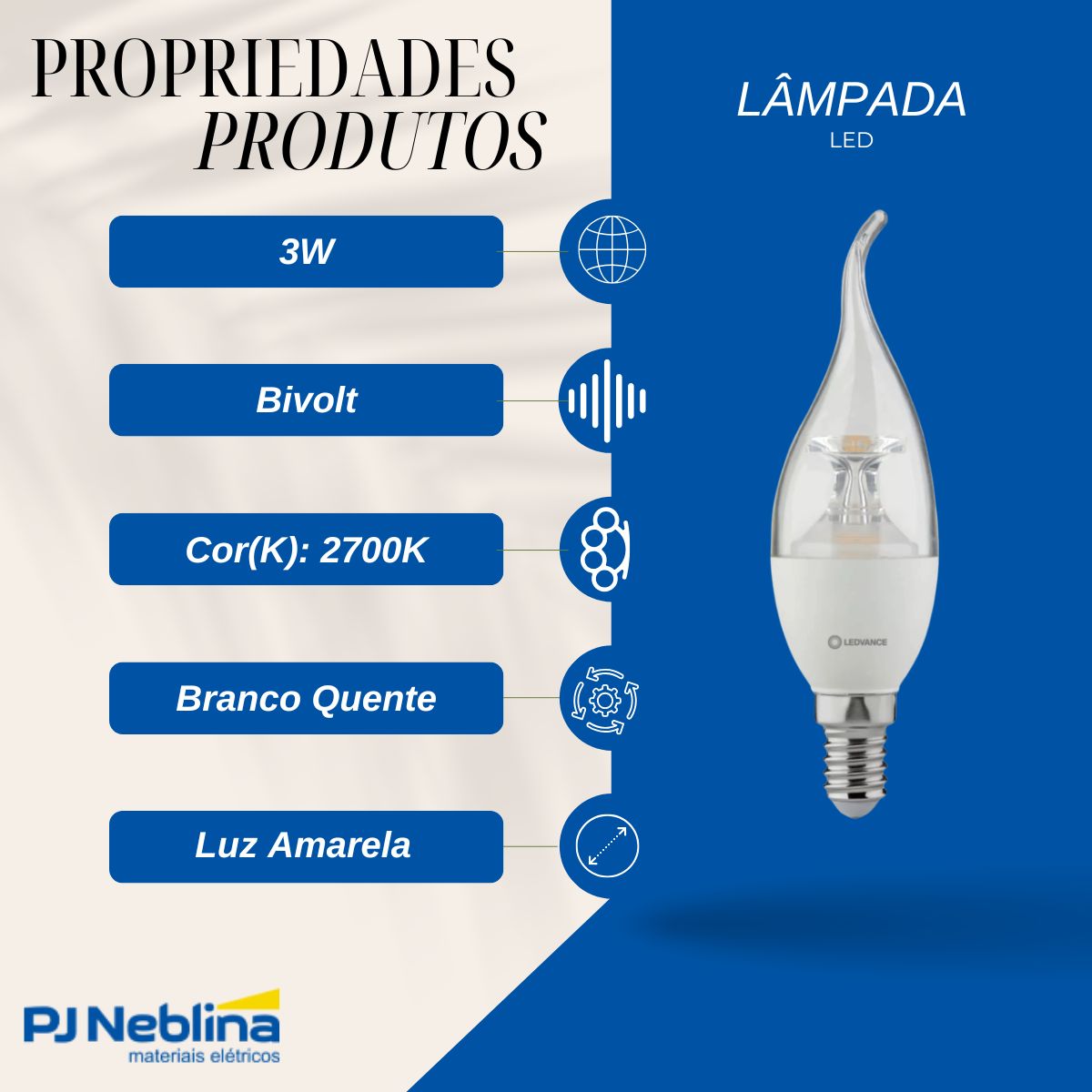 Lâmpada Led Vela Chama 3W Bivolt E14 2700K Branco Quente Luz Amarela 260Lm - Ledvance