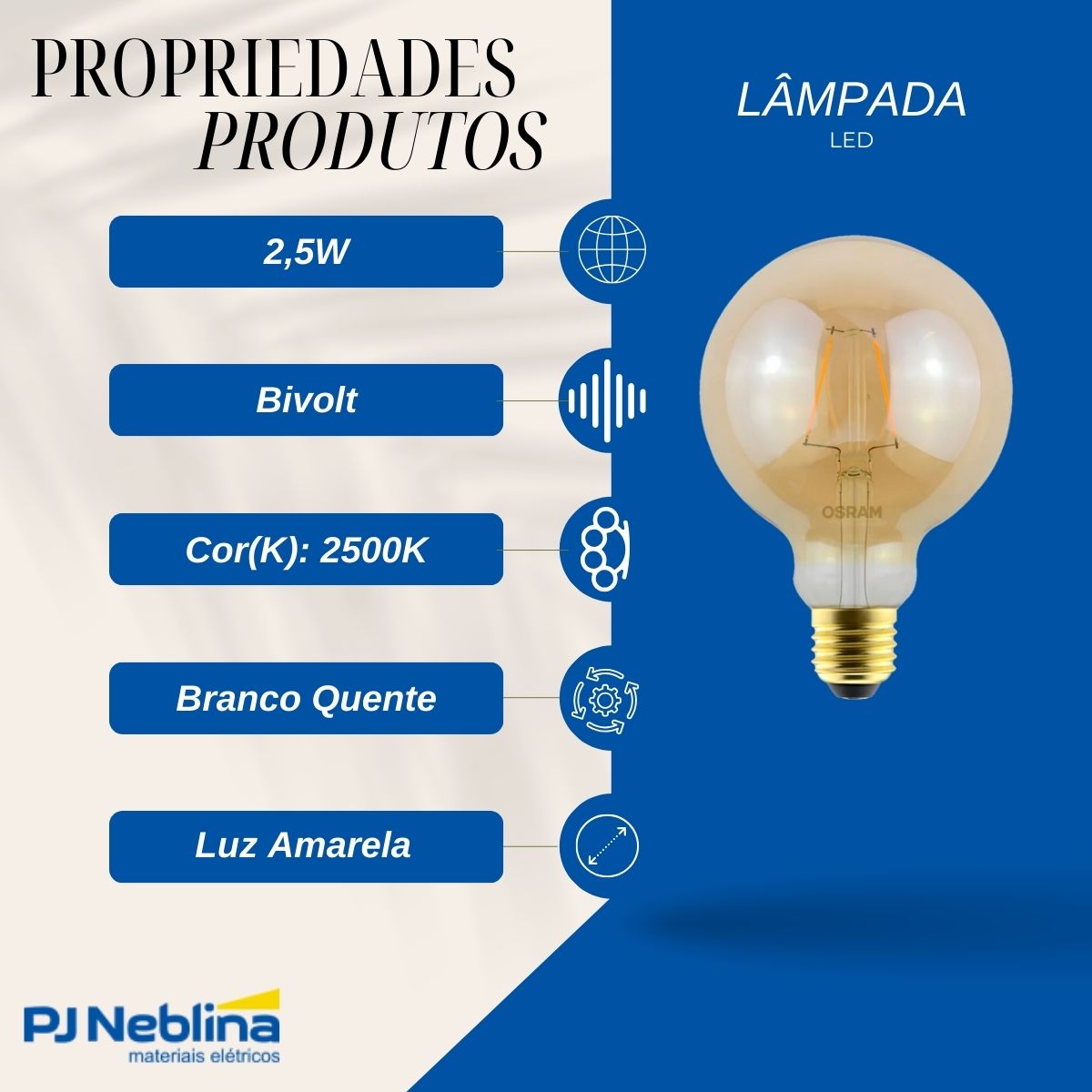Lâmpada Led Filamento Globo 2,5W Bivolt E27 2500K Branco Quente Luz Amarela 220Lm - Ledvance