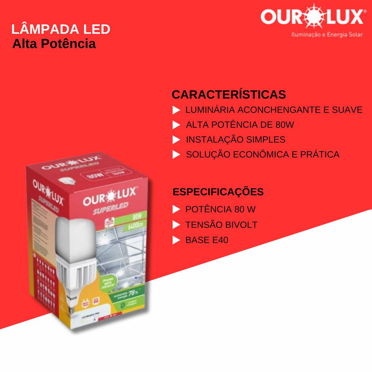 Lâmpada Led Bulbo Alta Potência T 80W Bivolt E40 6500K Luz Branca - Ourolux