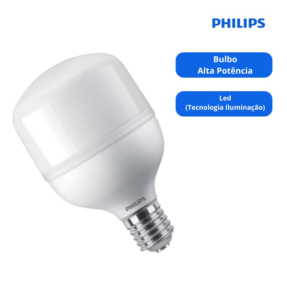 Lâmpada Led Bulbo Alta Potencia T 50W Bivolt E40 6500K Luz Branca 4000Lm 929003792642 - Philips