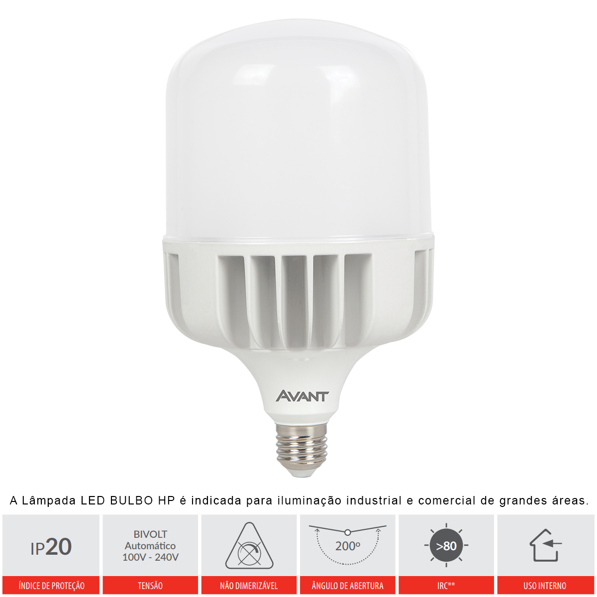 Lâmpada Led Bulbo Alta Potência T 200W Bivolt E40 6500K Luz Branca 15000Lm 25000H 160x305mm Avant