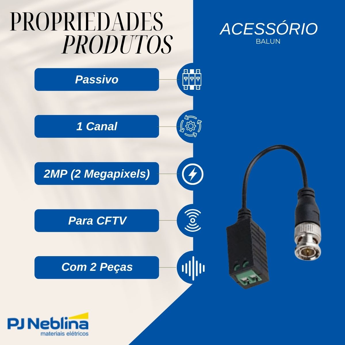 Acessório Balun Passivo 1 Canal 2Mp Para Cftv Com 2 Peças - Weg