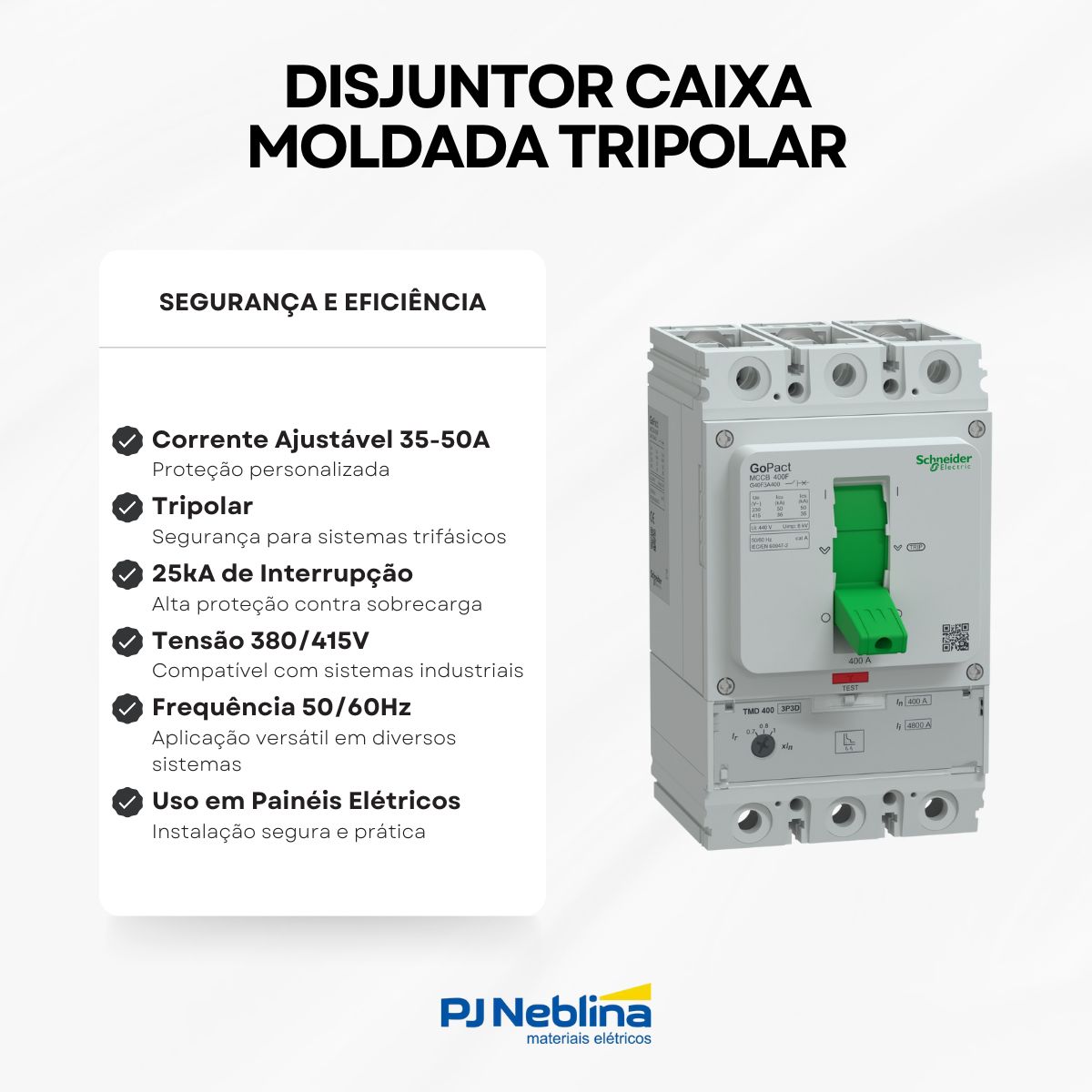 Disjuntor Caixa Moldada Tripolar 35-50A 25Ka 380/415V 50/60Hz G20B3A50 - Schneider