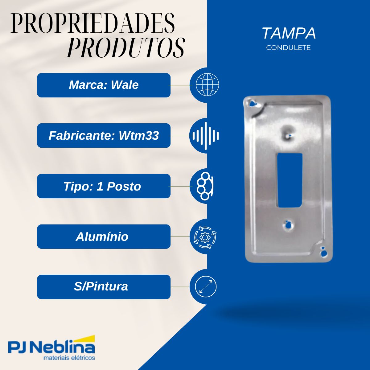 Tampa Condulete 1 Posto Alumínio 1Pol S/Pintura S/Vedação - Wale